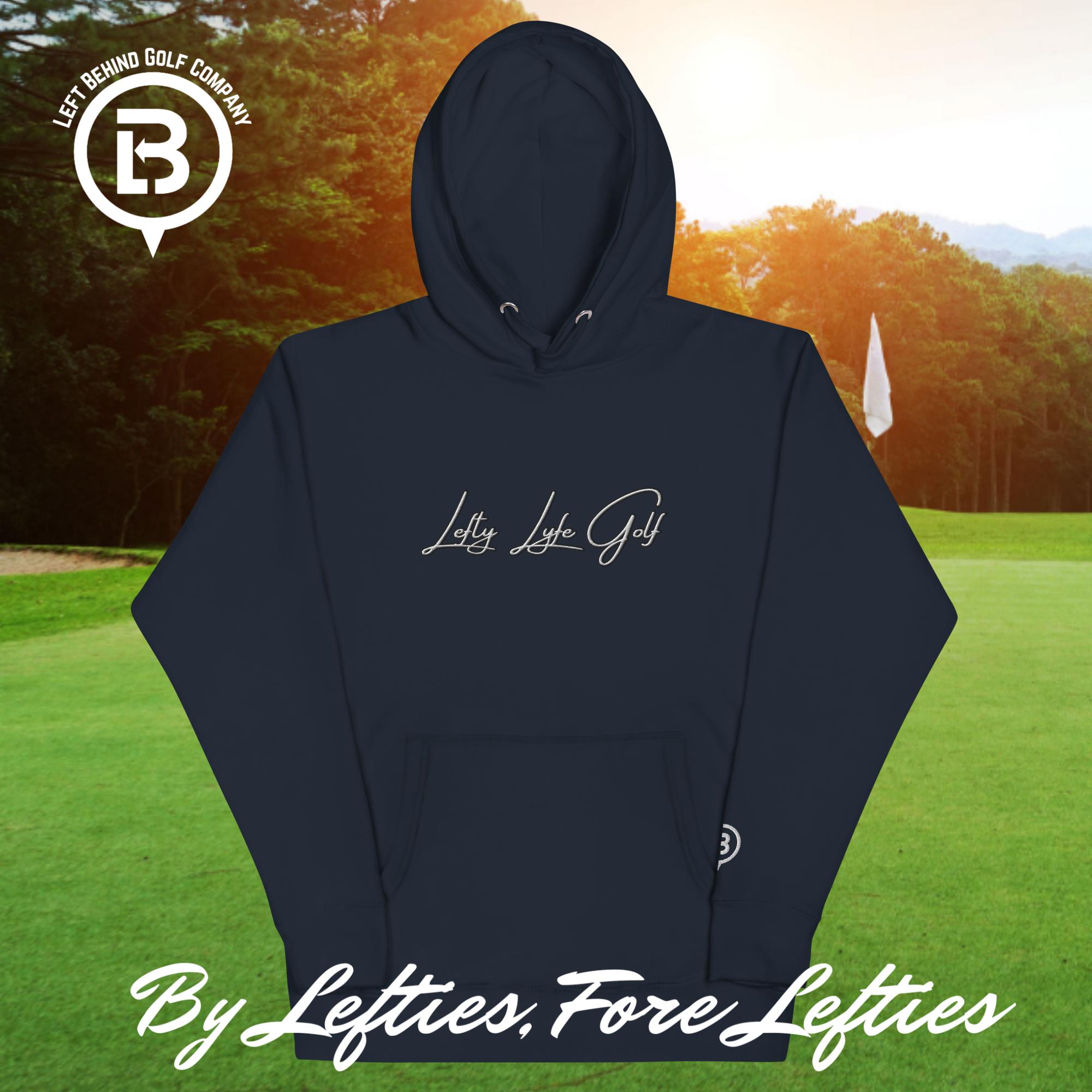 Lefty Golf Lyfe Hoodie