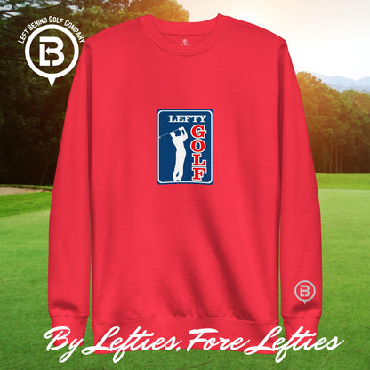 Lefty Golf Tour Premium Sweatshirt